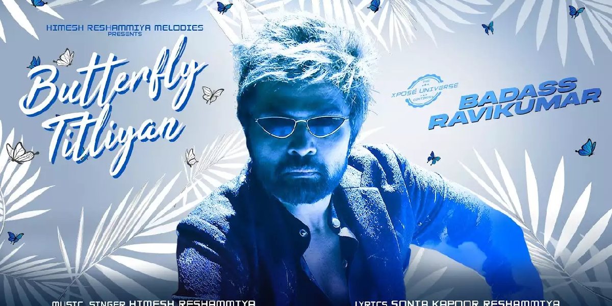 First single of Badass Ravikumar, Butterfly Titliyan is out now.