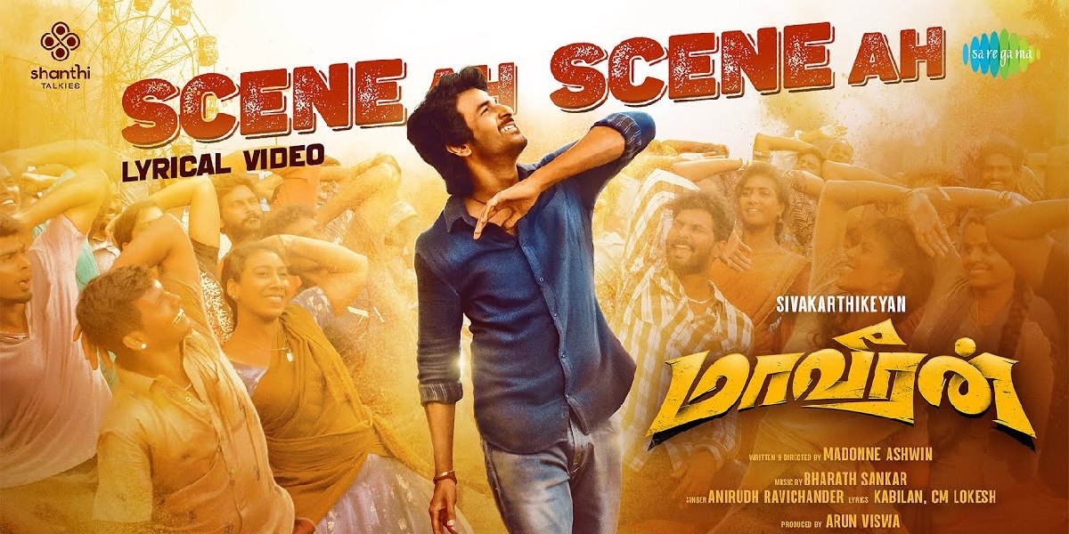 First single, Scene Ah Scene Ah from Maaveeran is OUT now!